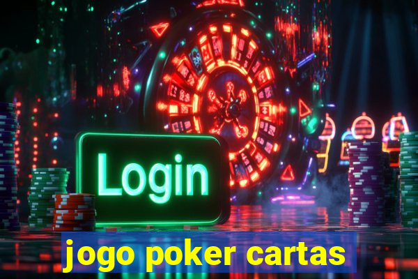 jogo poker cartas