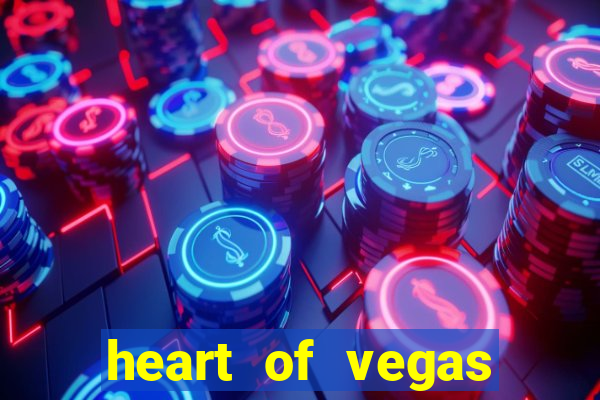 heart of vegas slots casino facebook