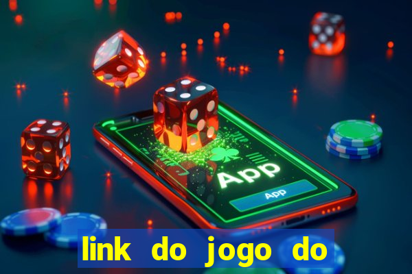 link do jogo do tigre que ganha dinheiro