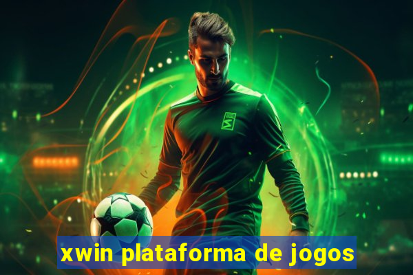 xwin plataforma de jogos