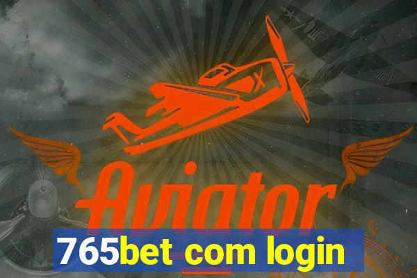 765bet com login