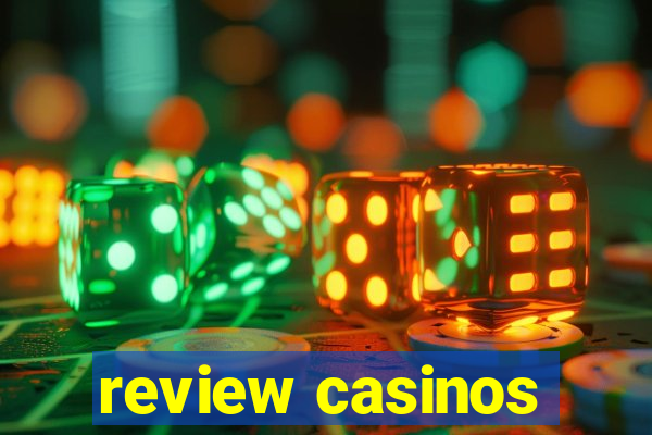 review casinos