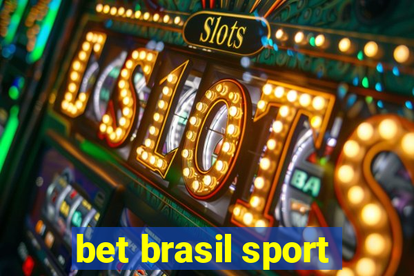 bet brasil sport