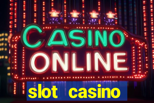 slot casino dinheiro real