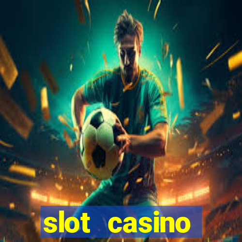 slot casino dinheiro real