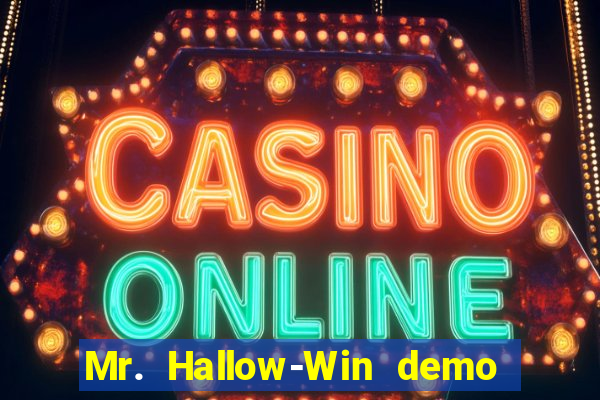 Mr. Hallow-Win demo mr halloween