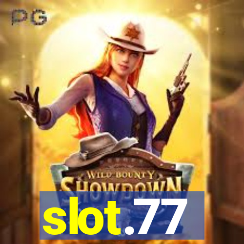 slot.77