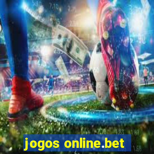 jogos online.bet