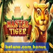 betano.com bonus