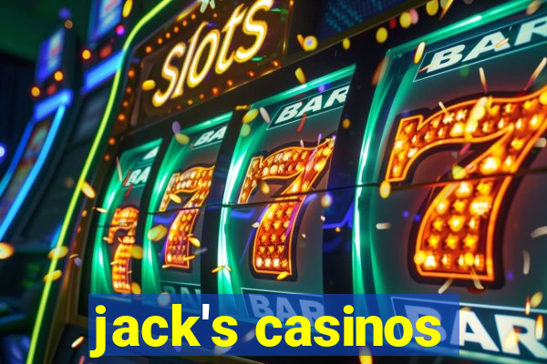 jack's casinos