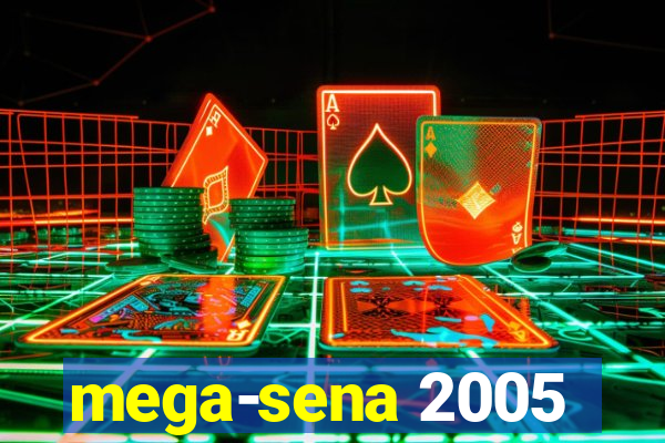 mega-sena 2005