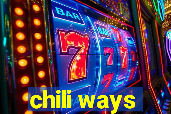 chili ways