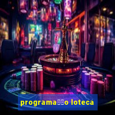 programa莽茫o loteca