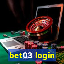 bet03 login