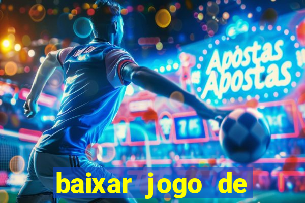 baixar jogo de aposta para ganhar dinheiro