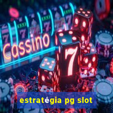 estratégia pg slot