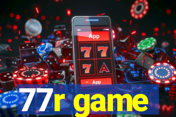 77r game