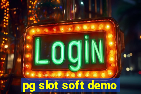 pg slot soft demo