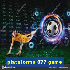 plataforma 077 game