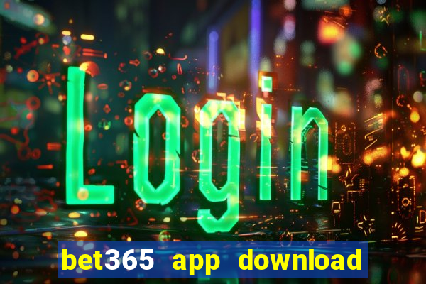 bet365 app download play store