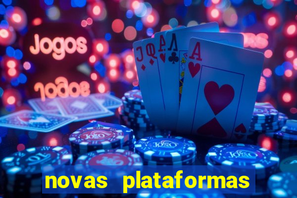 novas plataformas fortune tiger