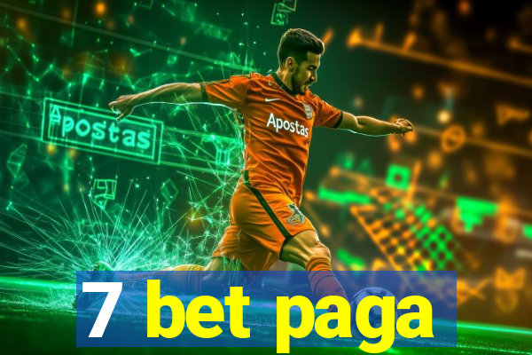 7 bet paga