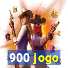 900 jogo