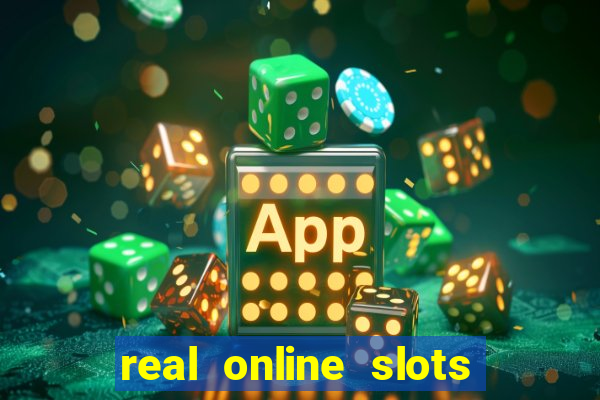 real online slots real money