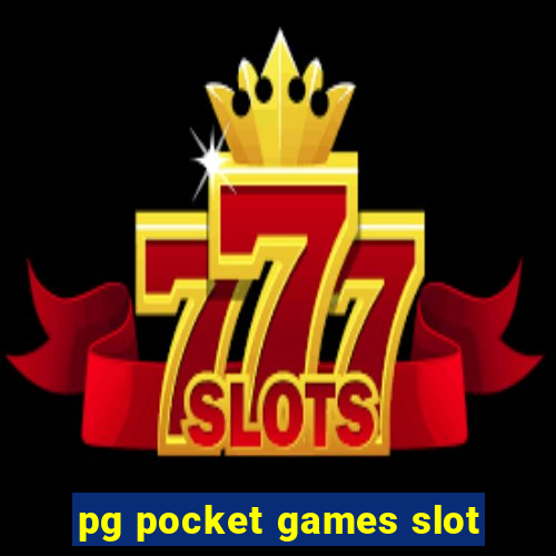 pg pocket games slot