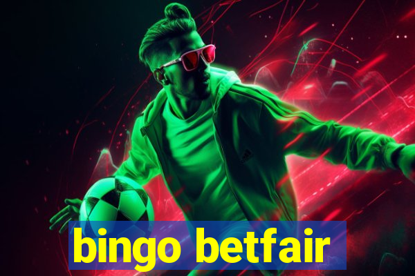 bingo betfair