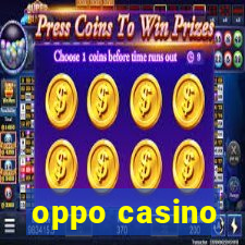 oppo casino