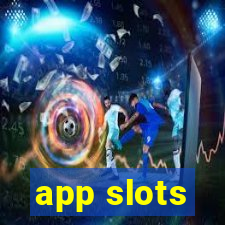 app slots