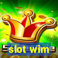 slot wim