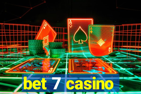 bet 7 casino