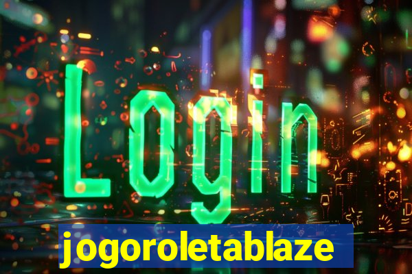 jogoroletablaze