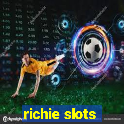 richie slots