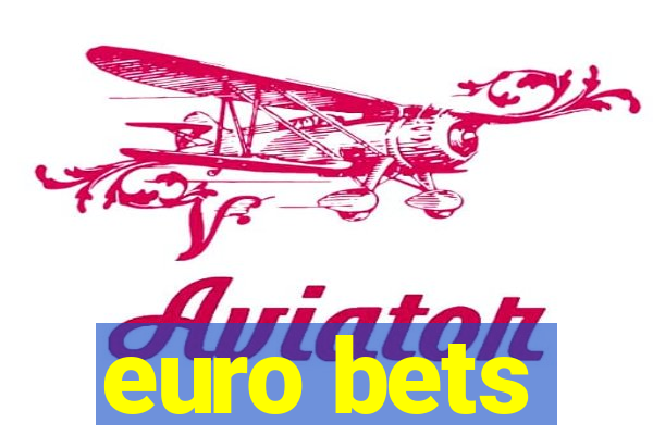 euro bets