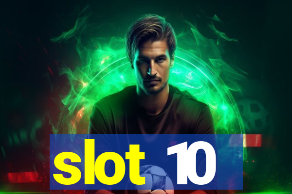 slot 10