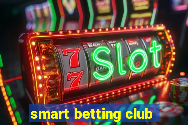 smart betting club