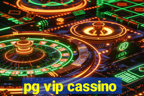 pg vip cassino