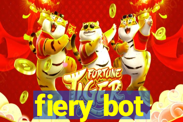 fiery bot