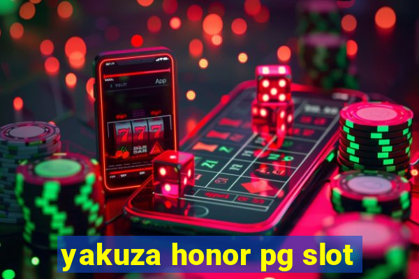 yakuza honor pg slot