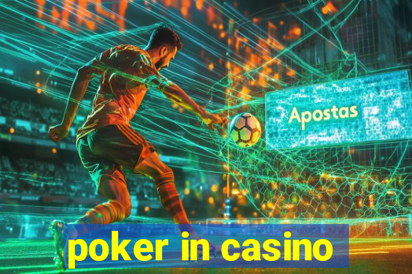 poker in casino