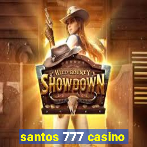 santos 777 casino