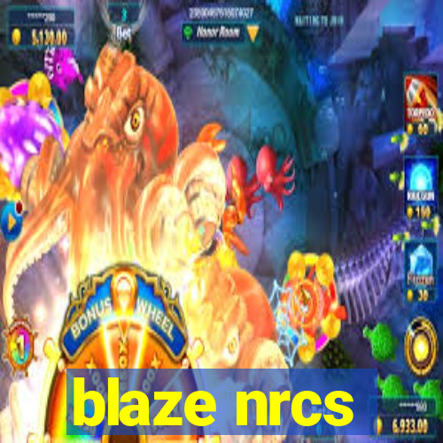 blaze nrcs