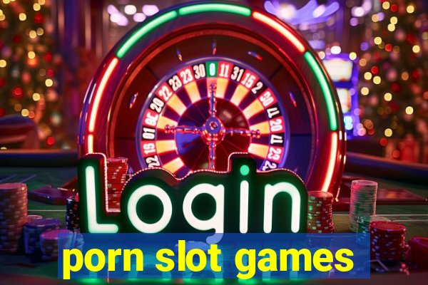 porn slot games