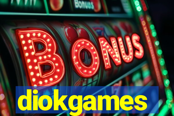 diokgames