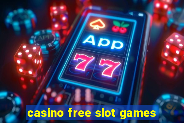 casino free slot games