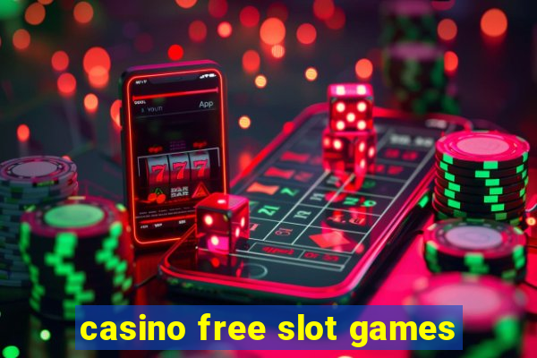 casino free slot games