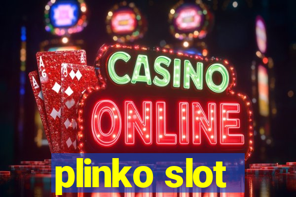 plinko slot